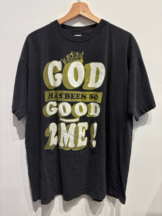 God Has Been Good Shirt